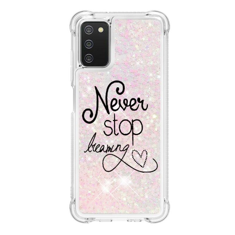 Case Samsung Galaxy A03s Älä Koskaan Lakkaa Haaveilemasta Glitteristä