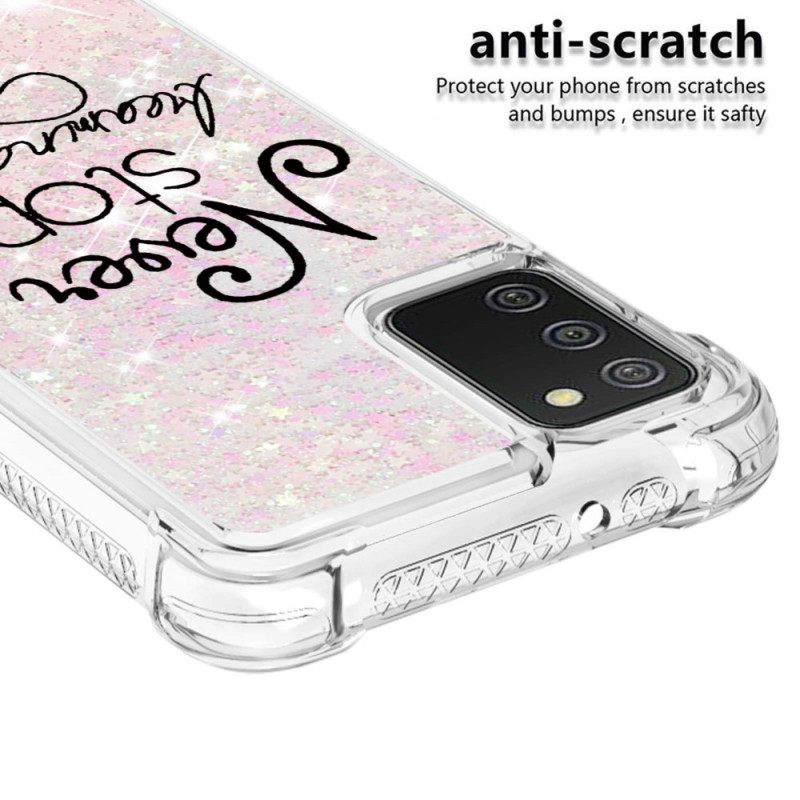 Case Samsung Galaxy A03s Älä Koskaan Lakkaa Haaveilemasta Glitteristä